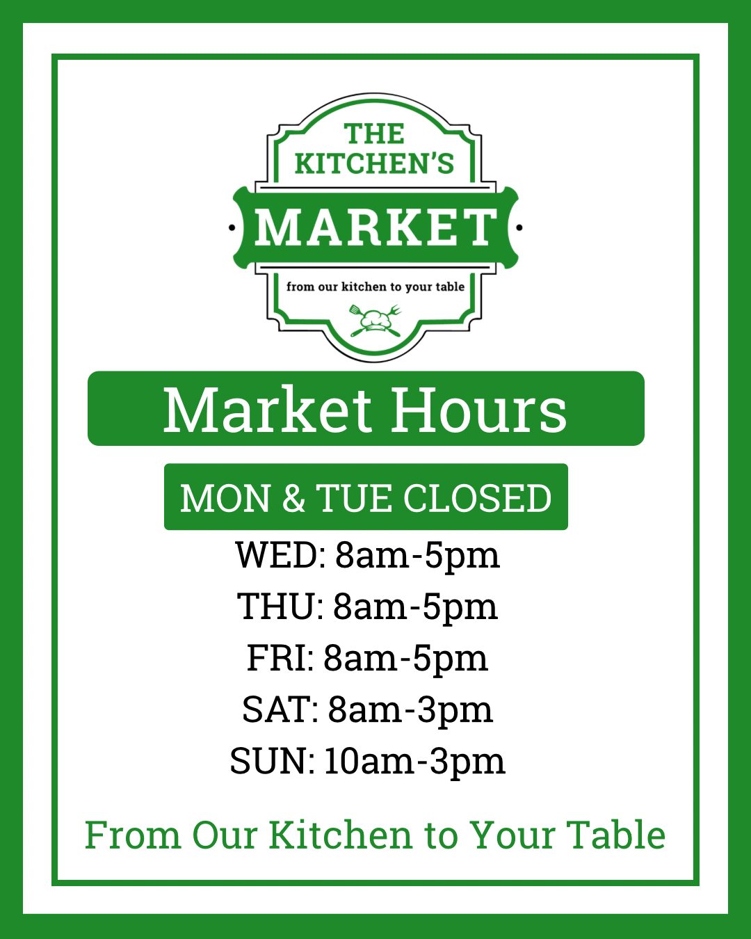 Sign displaying market hours, closed Monday and Tuesday, open Wednesday to Saturday, and Sunday hours.