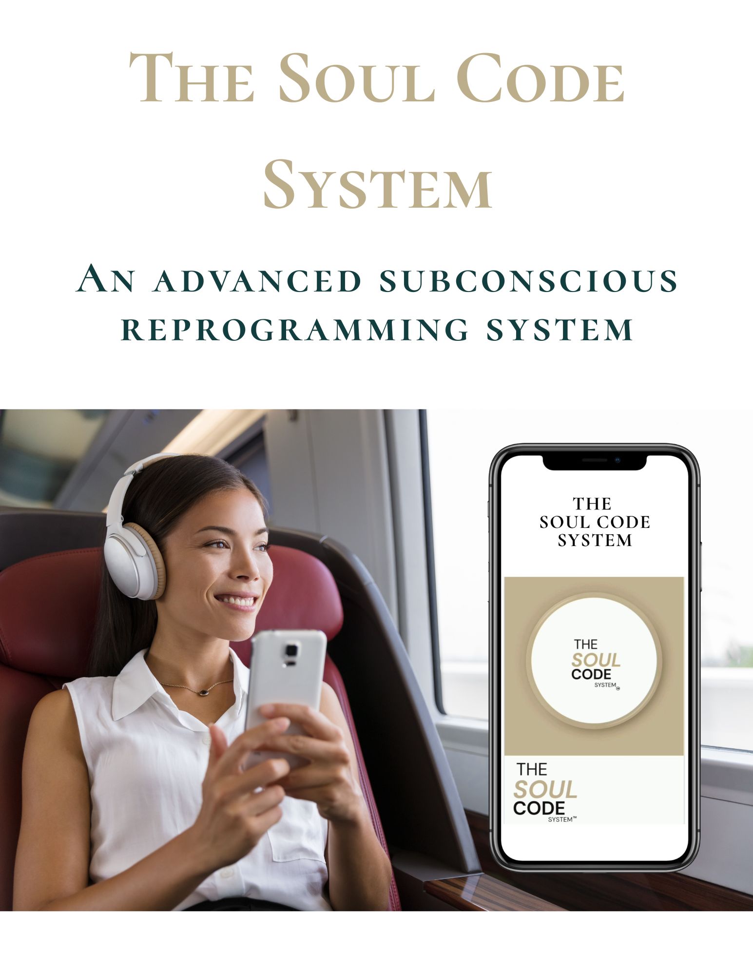 Book cover titled 'The Soul Code System' with subtitle 'An advanced subconscious reprogramming system' and a woman smiling while using a smartphone.
